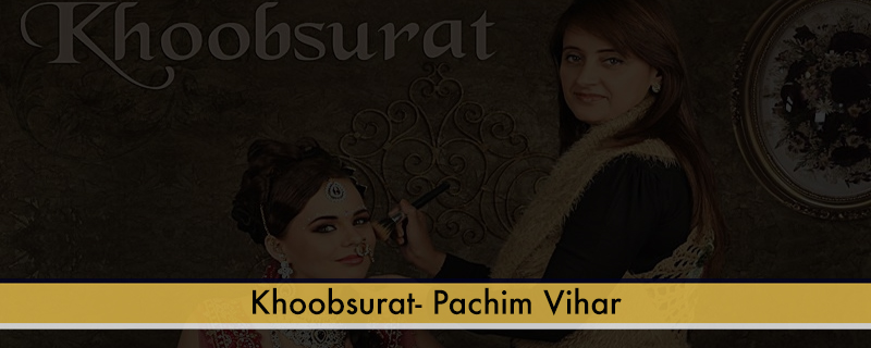 Khoobsurat- Pachim Vihar 